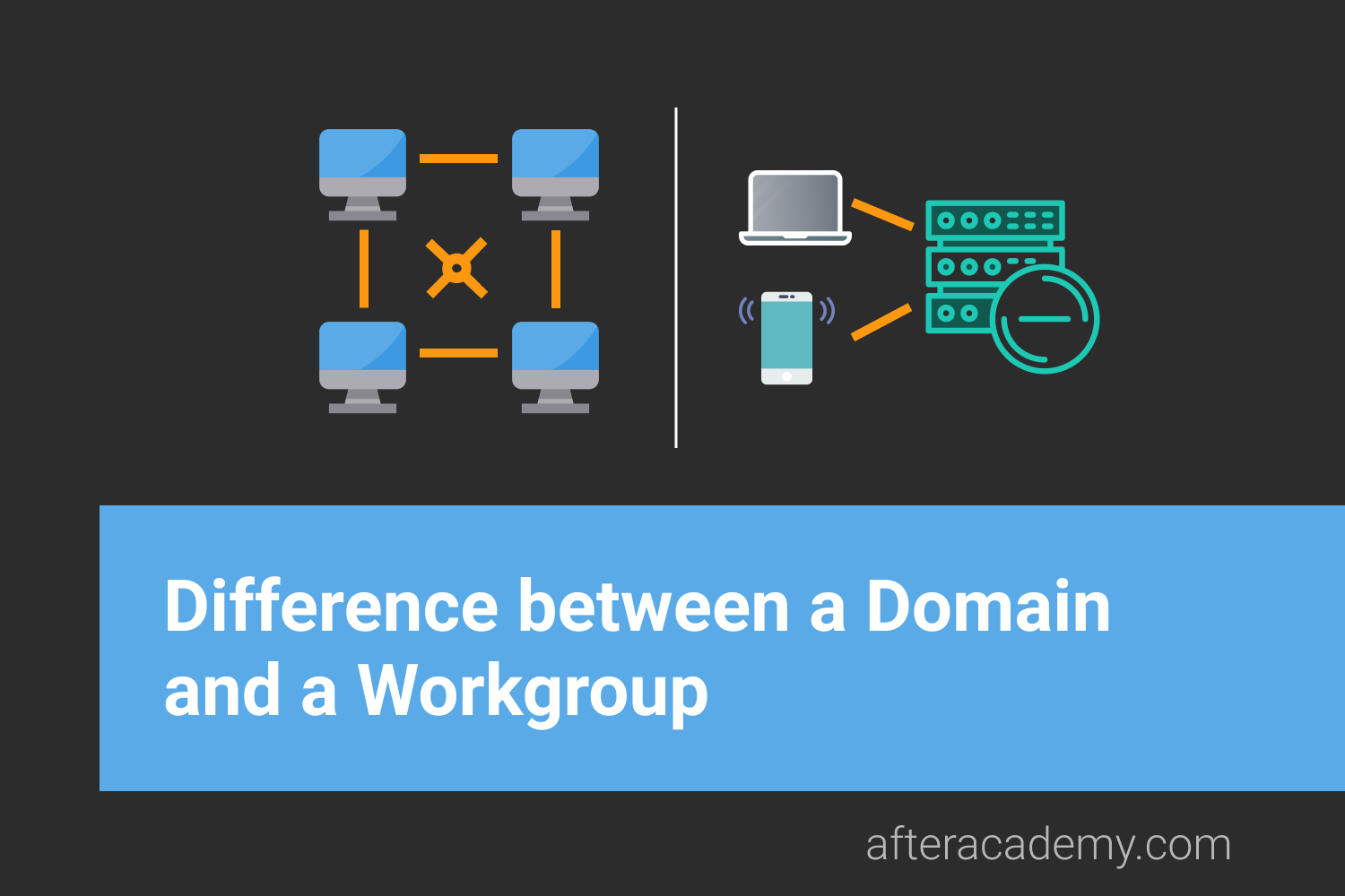 Difference Between A Domain And A Workgroup