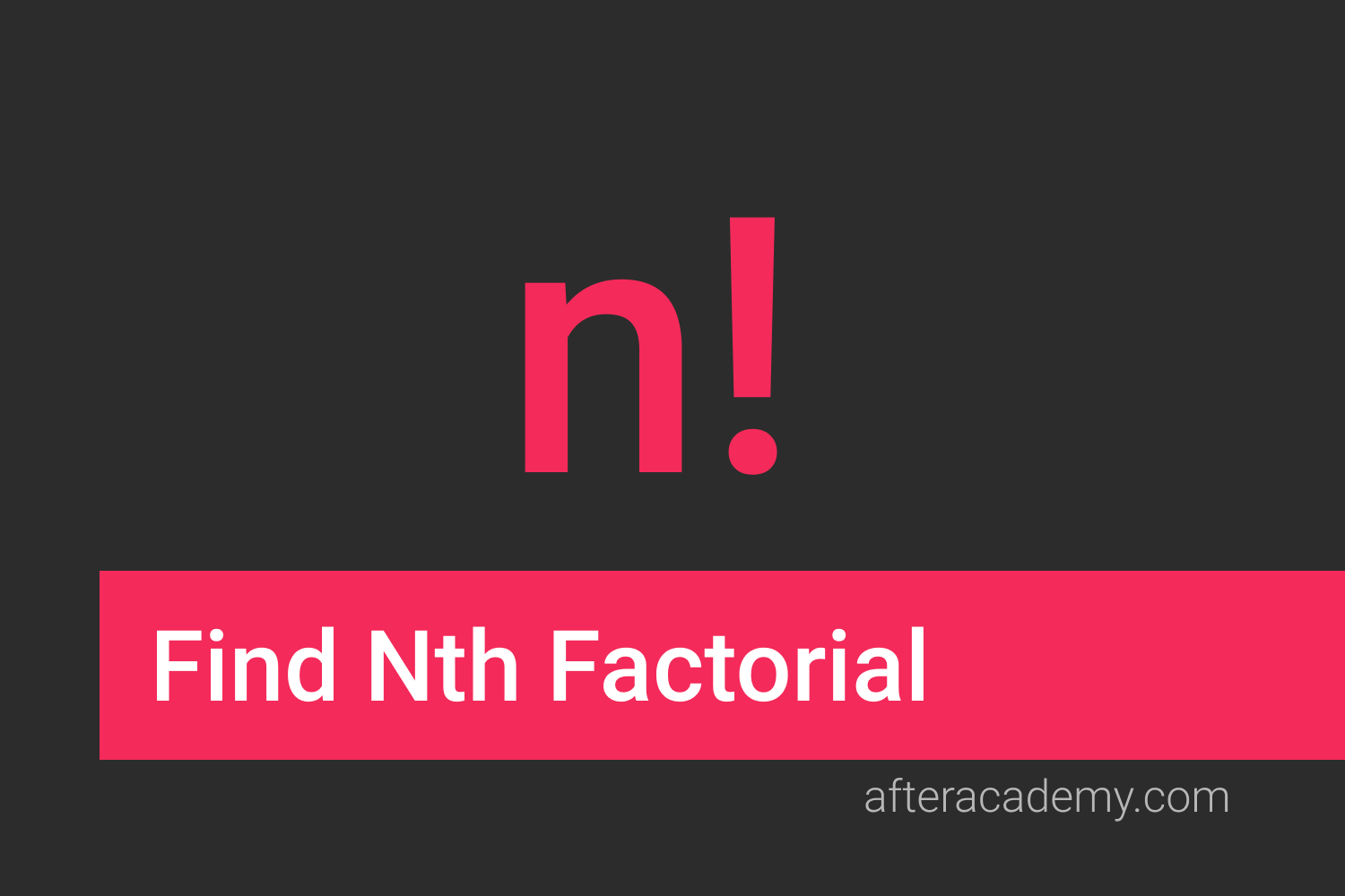 Find Nth Factorial