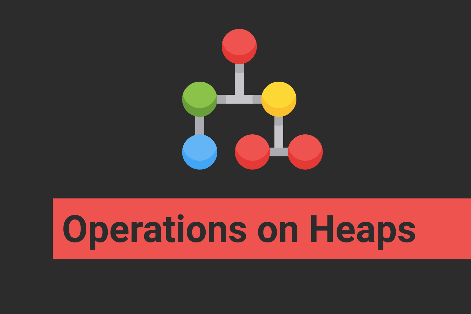Operations on Heaps