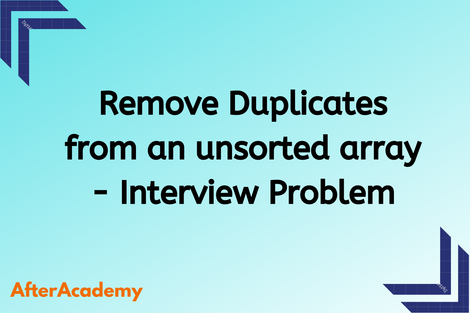 remove-duplicates-from-an-unsorted-arrray