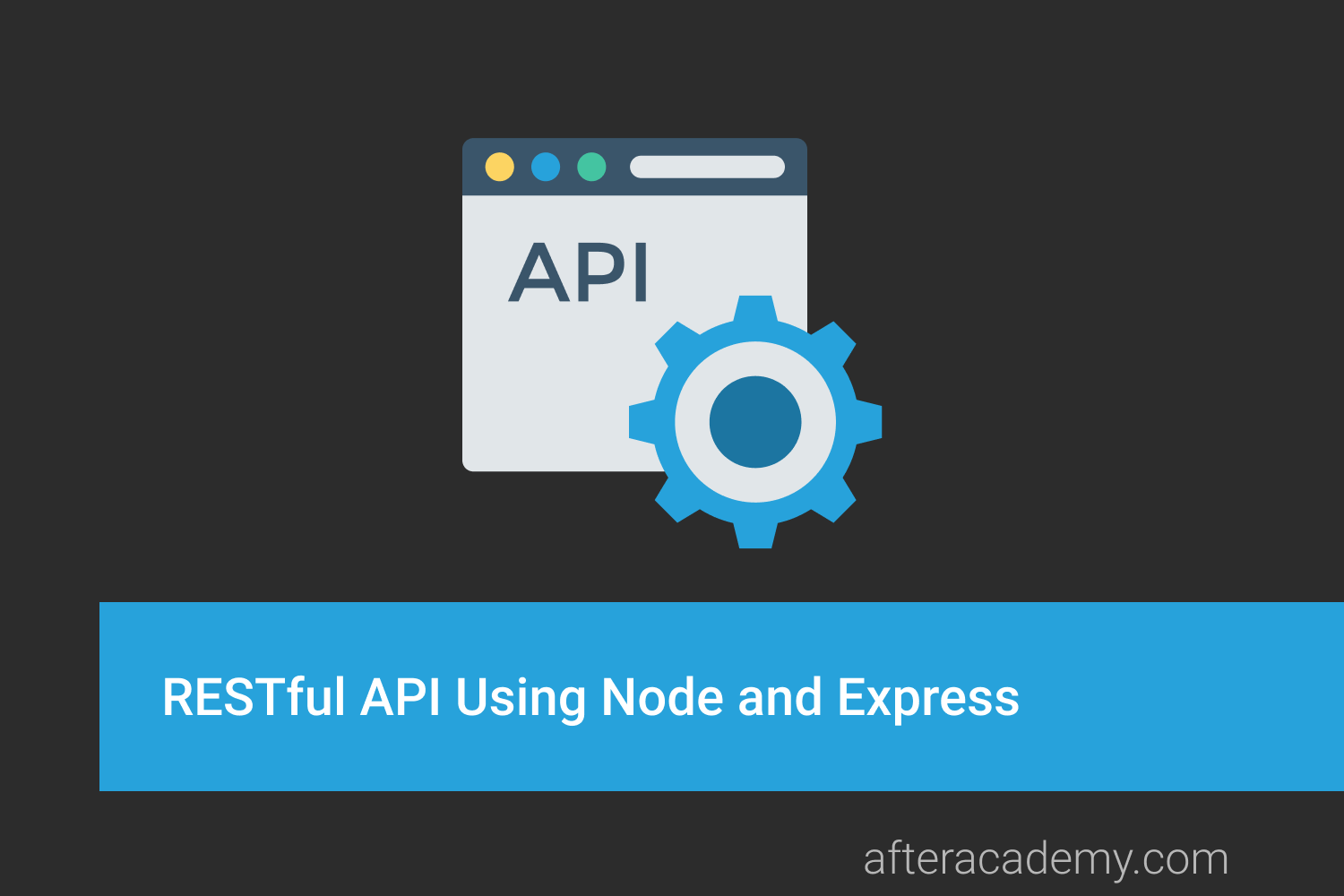 RESTful API Using Node and Express