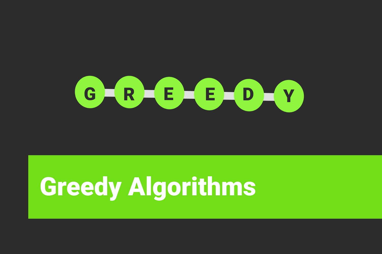 What Is Meaning Greedy Algorithm