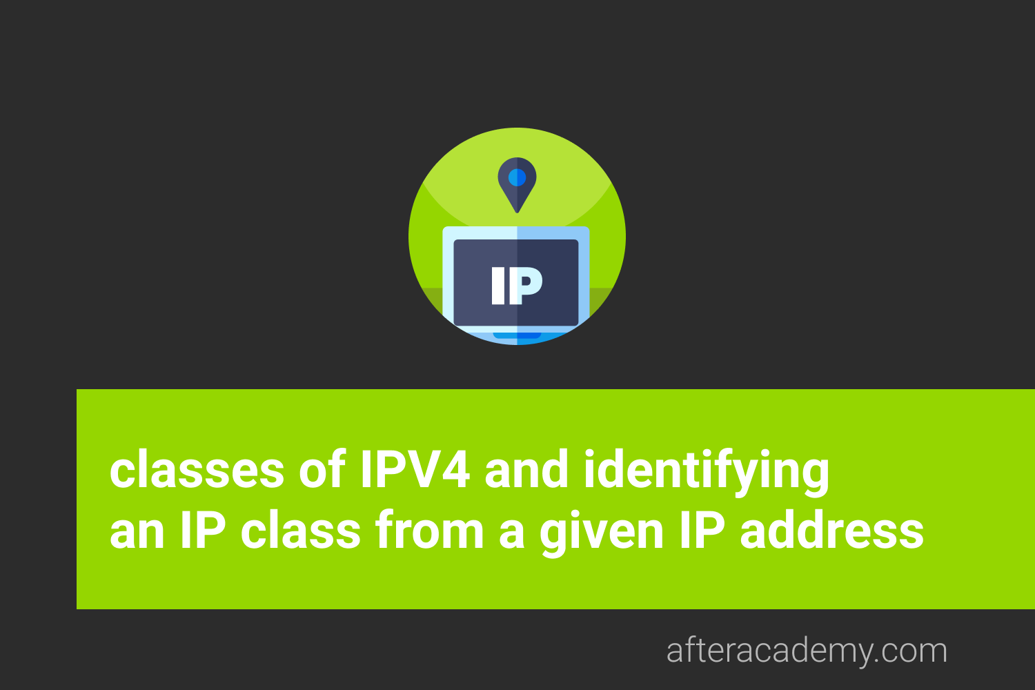 What Are The Classes Of IPV4 How To Identify IP Class From A Given IP 