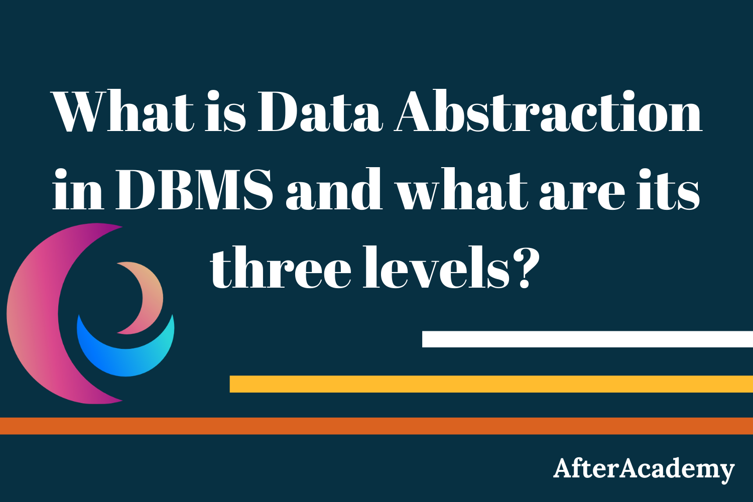 what-is-data-abstraction-in-dbms-and-what-are-its-three-levels