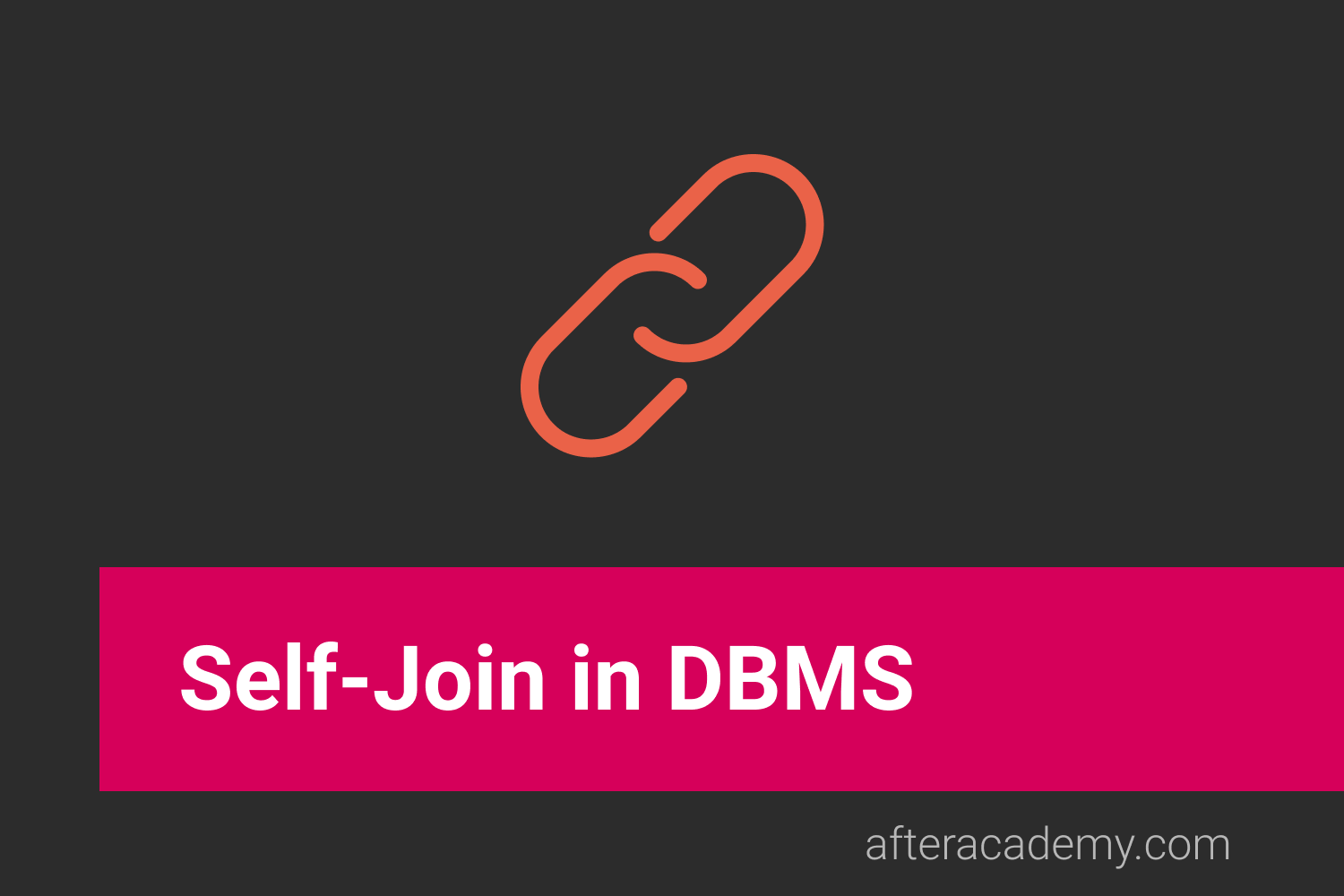 What is Self-Join in DBMS?